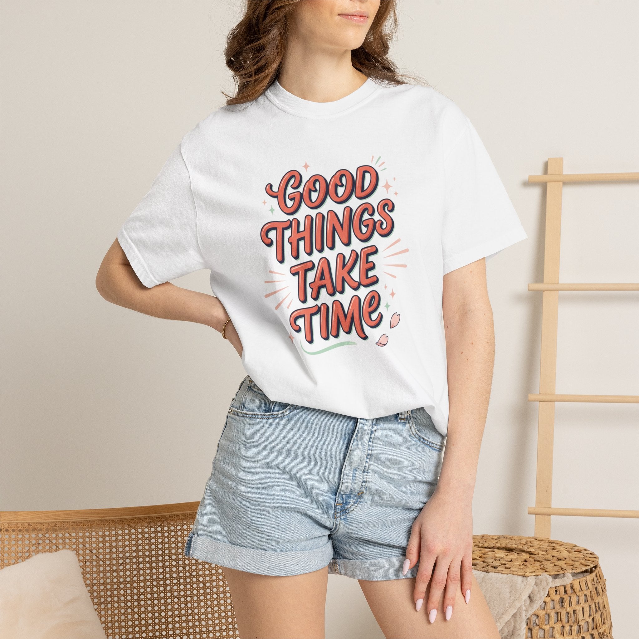 Good Things Take Time T-Shirt — Retro Positive Quote Graphic Tee